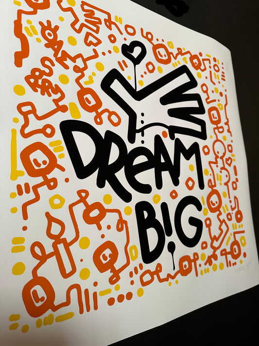 Dream Big / Motivational Print 20" x 20"