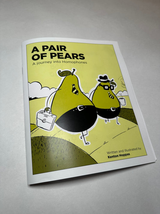 A Pair of Pears / A journey into Homophones