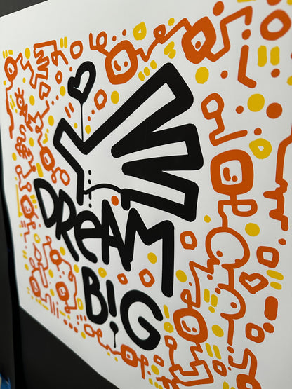 Dream Big / Motivational Print 20" x 20"
