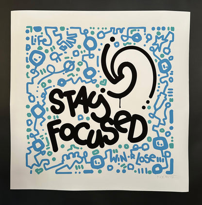 Stay Focused / Motivational Print 20" x 20"