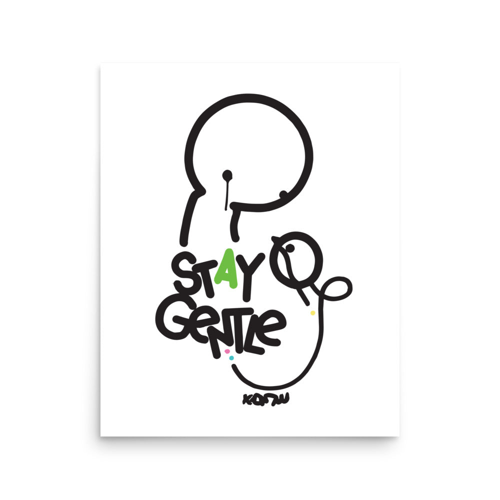 STAY GENTLE : Poster